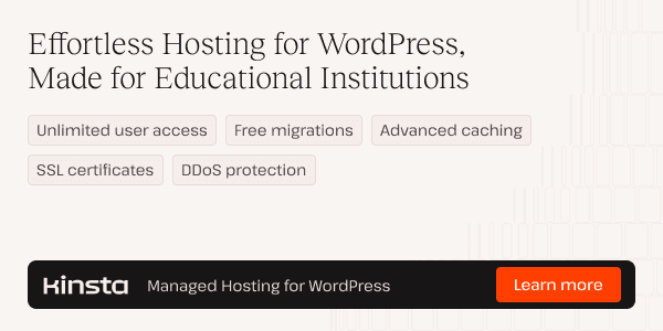 Kinsta — Effortless Hosting for Education