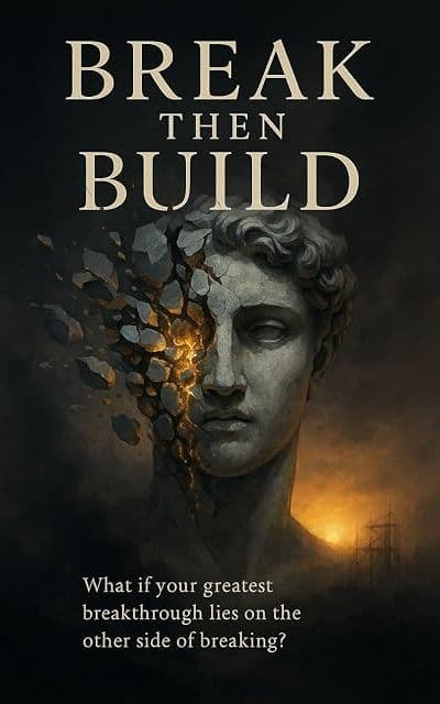 Break Then Build — Amazon Kindle book